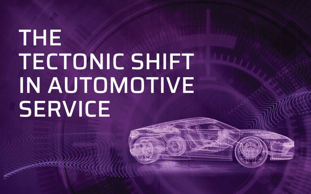 The Tectonic Shift in Automotive Service