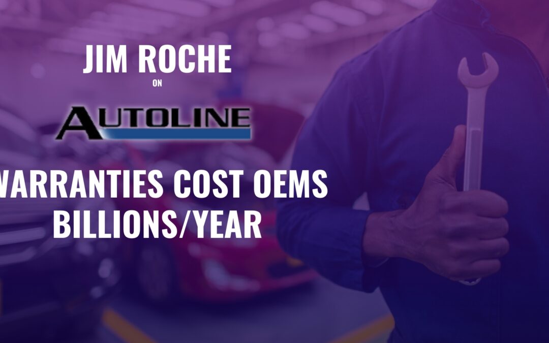 Jim Roche Joins Autoline Daily Podcast #3761: Warranties Cost OEMs Billions/Year